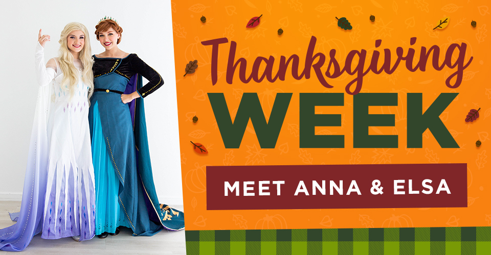 Thanksgiving Week: Meet Anna and Elsa