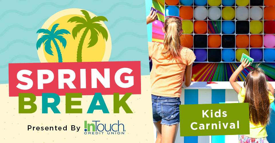 Spring Break: Kid's Carnival