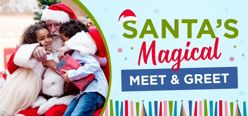 Santa's Magical Meet & Greet