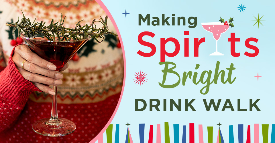 Making Spirits Bright Drink Walk
