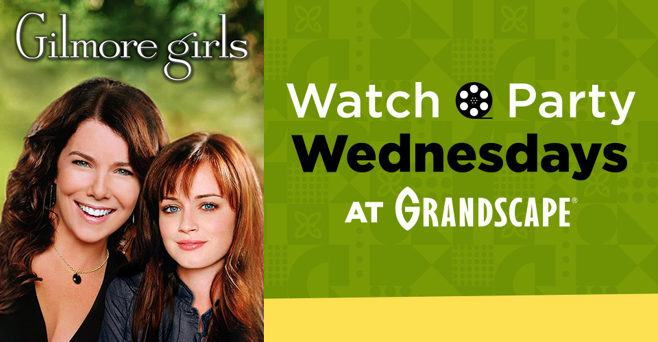 Watch Party Wednesdays: Gilmore Girls