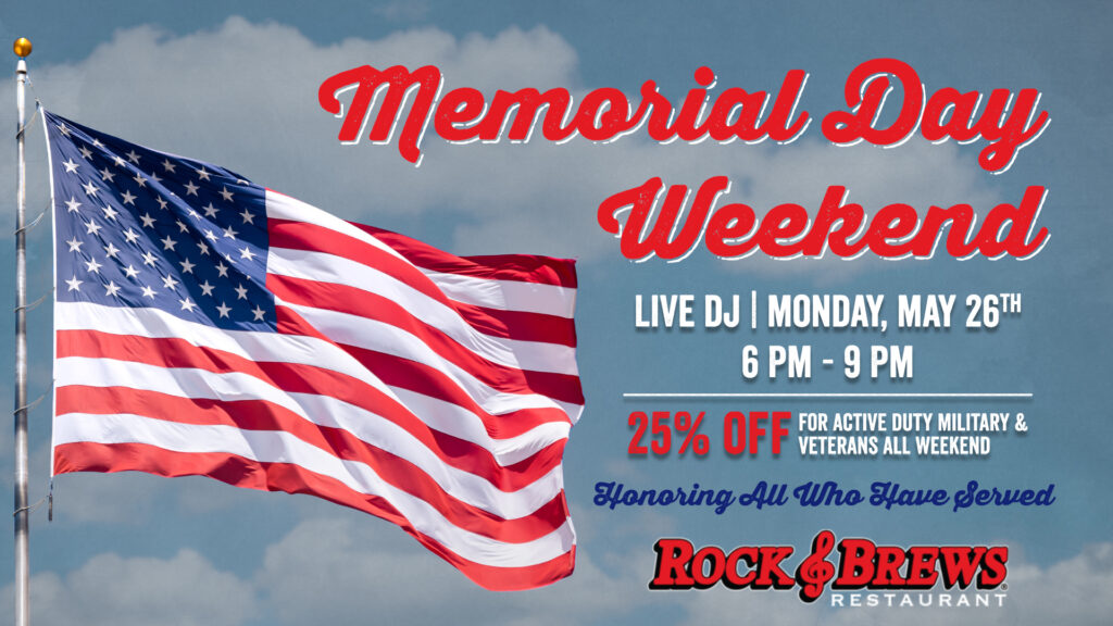 Memorial Day at Rock & Brews