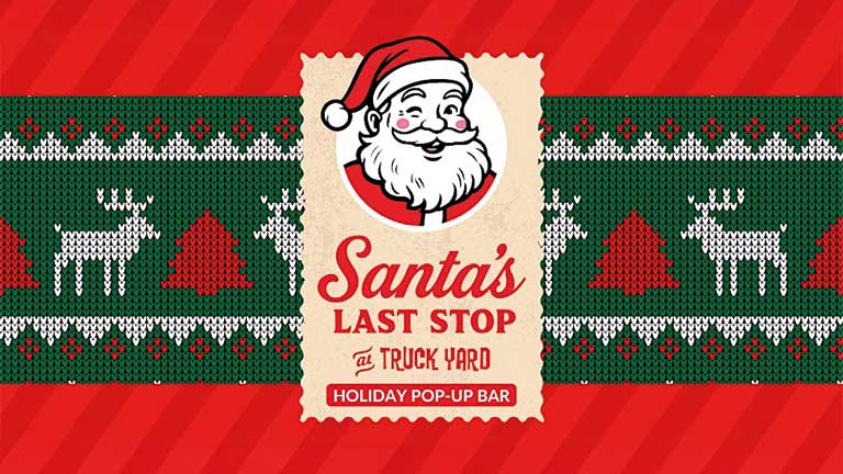 Santa's Last Stop at Truck Yard Holiday Pop-up Bar