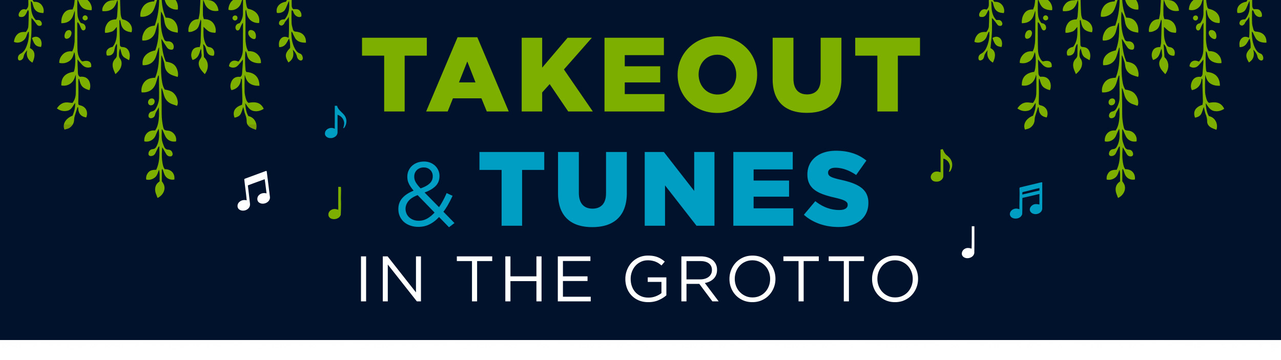 Takeout and Tunes in the Grotto at Grandscape